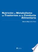 Nutrición y metabolismo en trastornos de la conducta alimentaria