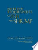 Nutrient Requirements of Fish and Shrimp