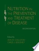 Nutrition in the Prevention and Treatment of Disease