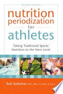 Nutrition Periodization for Athletes