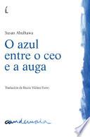 O azul entre o ceo e a auga