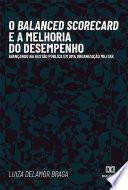 O Balanced Scorecard e a melhoria do desempenho