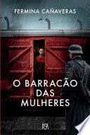O Barracão das Mulheres