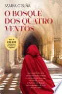 O Bosque dos Quatro Ventos