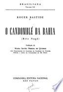 O candomblé da Bahia, rito Nagô