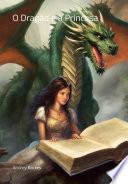O Dragão E A Princesa