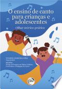 O ensino de canto para crianças e adolescentes