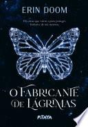 O fabricante de lágrimas – O romance proibido que inspirou o filme da Netflix