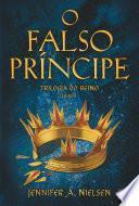 O falso príncipe - Trilogia do reino - vol. 1