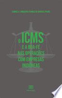 O ICMS e a boa-fé nas operações com empresas inidôneas