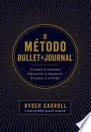 O Método Bullet Journal