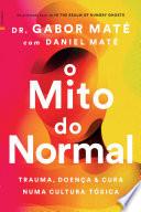 O Mito do Normal
