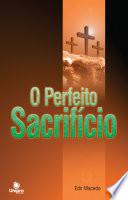 O Perfeito Sacrifício