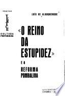 O Reino da estupidez