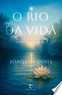 O Rio da Vida – Uma Jornada de Despertar Espiritual