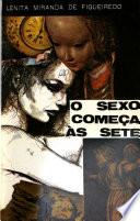 O sexo começa às 7