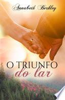 O triunfo do lar