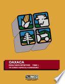 Oaxaca. Resultados definitivos. Tomo X. VII Censo Agrícola-Ganadero