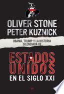 Obama, Trump y la historia silenciada de los Estados Unidos en el siglo XXI