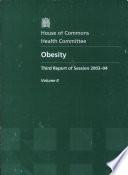 Obesity: Oral and written evidence