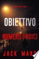 Obiettivo numero undici (Il Gioco delle Spia - Libro 11)