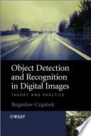 Object Detection and Recognition in Digital Images
