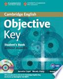 Objective Key for Schools Pack Without Answers (Student's Book with CD-ROM and Practice Test Booklet)