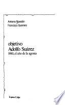 Objetivo Adolfo Suárez
