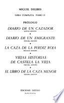 Obra completa: Diario de un cazador