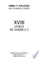 Obra y apuntes: Letras de América 3
