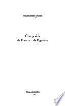 Obra y vida de Francisco de Figueroa
