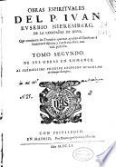 Obras christianas del P. Iuan Eusebio Nieremberg ...