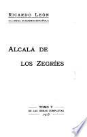 Obras completas: Alcalá de los Zegríes