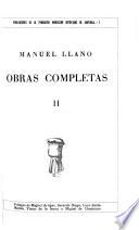 Obras completas: Brañaflor. Rabel. Monteazor. Dolor de tierra verde