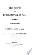 Obras completas de d.A Concepción Arenal: La beneficencia, la filantropia y la Caridad