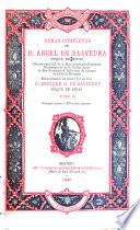 Obras completas de D. Ángel de Saavedra duque de Rivas ... Coleccionadas o D. Enrique R. de Saavedra, duque de Rivas ...