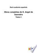 Obras completas de D. Angel de Saavedra