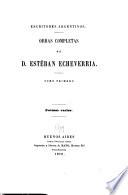 Obras completas de D. Esteban Echeverria: Poémas varios