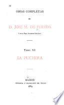 Obras completas de d. José M. de Pereda: La puchera