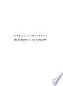 Obras completas de D. Pedro A. de Alarcon