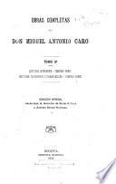 Obras completas de don Miguel Antonio Caro