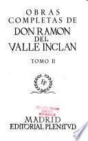 Obras completas de Don Ramón del Valle Inclán