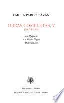 Obras completas de Emilia Pardo Bazán(novelas): La Quimera. La Sirena Negra. Dulce Dueño