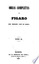 Obras completas de Figaro (Don Mariano José de Larra): El doncel de Don Enrique el doliente (cont.) Colección de artículos dramaticos, literarios, politicos y de costumbres