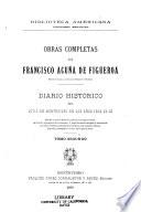 Obras completas de Francisco Acuña de Figueroa: Diario histórico del sitio de Montevideo en los años 1812-13-14