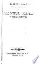 Obras completas de Gabriel Miró: Del vivir. Corpus y otros cuentos