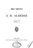 Obras completas de J. B. Alberdi...