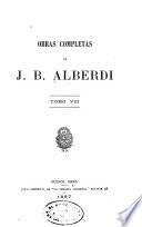 Obras completas de J. B. Alberdi...