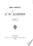 Obras completas de J. B. Alberdi...