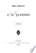 Obras completas de J. B. Alberdi...
